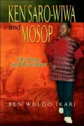 Ken Saro-Wiwa And Mosop