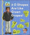 3-D Shapes Are like Green Grapes!