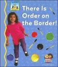 There Is Order on the Border!