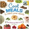 Cool Meals to Start Your Wheels: Easy Recipes for Kids to Cook