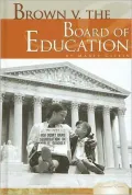 Brown V. the Board of Education