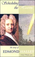 Scheduling the Heavens: The Story of Edmond Halley