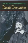 Profiles in Mathematics: Rene Descartes