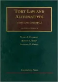 Tort Law and Alternatives: Cases and Materials