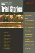 Trial Stories
