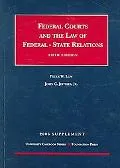 Federal Courts and the Law of Federal-state Relations 2006 Supplement