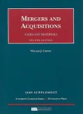 Mergers and Acquisitions, Cases and Materials, 2d Edition, 2008 Supplement (University Casebook Series)
