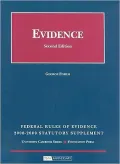 Federal Rules of Evidence Statutory Supplement, 2008-2009 ed.