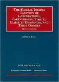 Federal Income Taxation of Corporations, Partnerships, Limited Liability Companies and Their Owners, 3d, 2009 Supplement