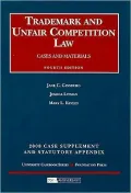 Trademark and Unfair Competition, Cases and Materials, 4th Edition, 2008 Supplement and Statutory Appendix