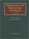 Immigration and Refugee Law and Policy, 5th