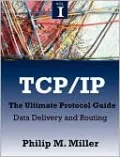 TCP/IP: The Ultimate Protocol Guide
