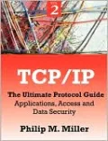 TCP/IP: The Ultimate Protocol Guide