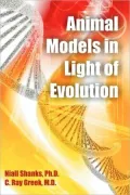 Animal Models In Light Of Evolution