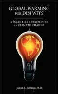 Global Warming For Dim Wits