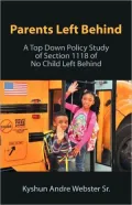 Parents Left Behind: A Top down Policy Study of Section 1118 of NCLB