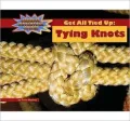 Get All Tied Up: Tying Knots