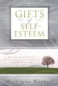 The Gifts of Self-Esteem