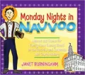 Monday Nights in Nauvoo: Lessons, Stories, and Games for Family Home Evening: From the Doctrine and Covenants
