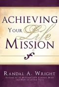 Achieving Your Life Mission