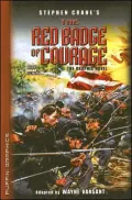 The Red Badge of Courage: The Graphic Novel