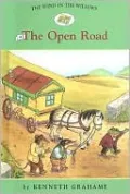 The Open Road (The Wind in the Willows Series #2)
