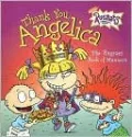 Thank You, Angelica: The Rugrats Book of Manners