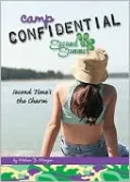 Second Time's the Charm (Camp Confidential Series #7)