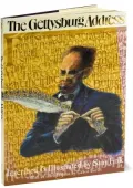 The Gettysburg Address: And the Thirteenth Amendment to the Constitution of the United States of America