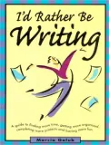 I'd Rather Be Writing