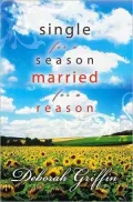 Single for a Season, Married for a Reason