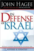 In Defense of Israel: The Bible's Mandate for Supporting the Jewish State
