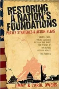 Restoring a Nation's Foundations: Prayer Strategies and Action Plans