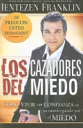 Los cazadores del miedo/  Fear Hunters
