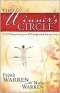 The Winner's Circle: Faith That Makes You All God Planned for You to Be