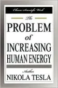 The Problem of Increasing Human Energy