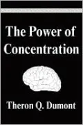 Power of Concentration