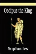 Oedipus the King ( Oedipus Rex )
