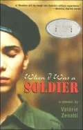 When I Was a Soldier: A Memoir