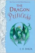 The Dragon Princess (The Tales of the Frog Princess Series #6)