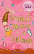 Sophie Makes a Splash (Mermaid S.O.S. Series #3)