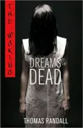 Dreams of the Dead (The Waking Series)