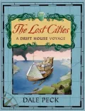 Lost Cities: A Drift House Voyage