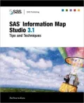 SAS Information Map Studio 3: Tips and Techniques