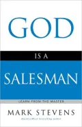 God Is a Salesman: Learn from the Master