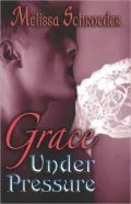 Grace Under Pressure