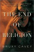 The End of Religion