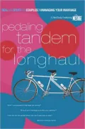 Pedaling Tandem for the Long Haul