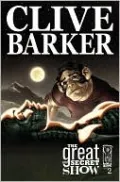 Clive Barker's the Great and Secret Show, Volume 2