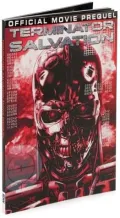 Terminator: Salvation Movie Prequel
